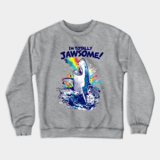 Totally jawsome Crewneck Sweatshirt